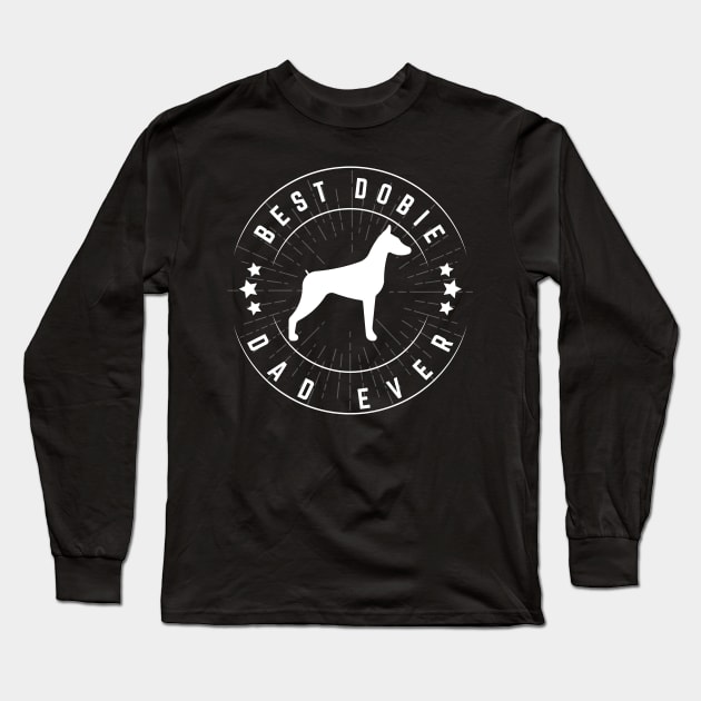 Best Dobie Walker Ever Funny Quote Vintage Dad Long Sleeve T-Shirt by click2print